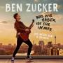 Ben Zucker - Was wir haben, ist fr immer (Das Beste)