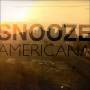 Snooze - Americana
