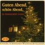 Diverse Kinder-und Jugendchre - Guten Abend,schn Abend,es weihnachtet schon