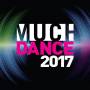 Muchdance 2017 / Various (can) - Muchdance 2017 / Various