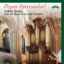 Ashley Grote - Organ Spectacular ! / The Organ Of Norwich Cathedral