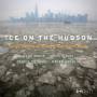 Various - Ice On The Hudson