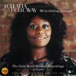 Loleatta Holloway - The Gold Mind/Salsoul Recordings 1976-1982