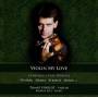 Tomas Vinklat / Martin Fila - Violin my love