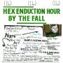 The Fall - Hex Enduction Hour