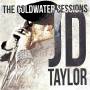 J. D. Taylor - Coldwater Sessions