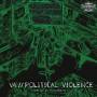 Various - Political Violence