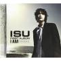 Isu - I Am