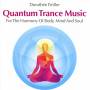 Dorothe Frller - Quantum Trance Music