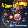 A Sagittariun - Return To Telepathic Heights (Gatefold LP)