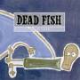 Dead Fish - Afasia