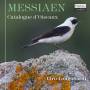 Ciro Longobardi - Messiaen:Catalogue DOiseaux