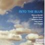 Bartelt / Sasse / Behr / Senst / Dppe - Into The Blue