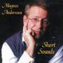 Magnus Andersson - Short Sounds