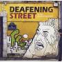 Deafening Street - In The Deafening Street