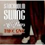 Stockholm Swing All Stars - Take One