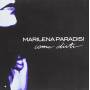 Marilena Ft. S. Paradisi - Come Dirti