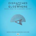 V / A - Dispatches From Elsewhere