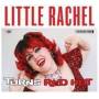 Little Rachel & Her Hogs Of Rhythm - When A Blue Note Turns Red