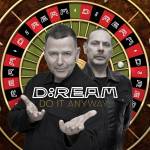 D:Ream - Do it Anyway