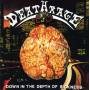 Deathrage - Down In The Depth Of Sickness-Reissue