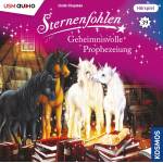 Sternenfohlen - Sternenfohlen 39: Geheimnisvolle Prophezeiung