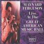 Maynard Ferguson - Live At The Great American Music Hall Part I