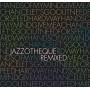 Jazzotheque - Best Remixed