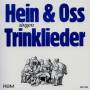 Hein & Oss - Trinklieder
