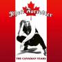 Rhett Forrester - The Canadian Years (Slipcase)
