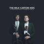 The Milk Carton Kids - All The Things That I Did And All The Things That
