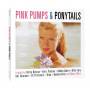 V / a - Pink Pumps & Ponytails