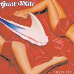 Great White - ...Twice Shy (Ltd. LP)