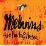 Melvins - The Bulls & The Bees/Electroretard