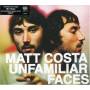 Matt Costa - Unfamiliar Faces