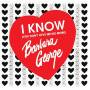 Barbara George - I Know (You Dont Love Me)