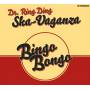 Dr. Ring Ding Ska-Vaganza - Bingo Bongo