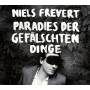 Niels Frevert - Paradies Der Geflschten Dinge