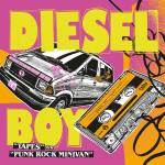 Diesel Boy - Tapes / Punk Rock Minivan (col. Vinyl)