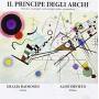 Raimondi G. & Orvieto A. - Il Principe Degli Archi