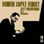 Ruben Lopez Furst - Jazz Argentino En La Universidad