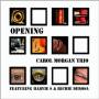 Carol Morgan - Opening