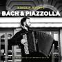 Nikola Djoric / Kurpflzisches Kammerorcheste - Bach & Piazzolla