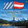 Various Artists - Grenzenlos gut - Das Beste aus Bayern und sterr.
