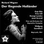 r. Wagner / Uhl / Greindl / Paskuda / Fischer - Der Fliegende Hollander