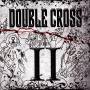 Double Cross - Ii