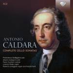 Francesco Galligioni - Caldara:Complete Cello Sonatas