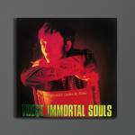 These Immortal Souls - I'm Never Gonna Die Again