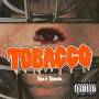 Tobacco - Ripe & Majestic