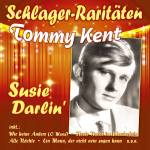 Tommy Kent - Susie Darlin' - Schlager-Raritaeten